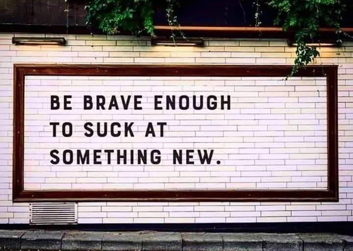 be_brave_enough_to_suck_on_something_new